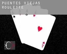 Puentes Viejas Roulette