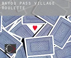 Bayou Pass Village Roulette