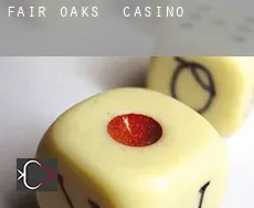 Fair Oaks Casino