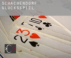 Schachendorf Glücksspiel