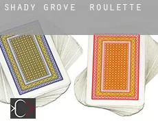 Shady Grove Roulette