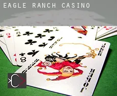 Eagle Ranch Casino