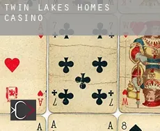 Twin Lakes Homes Casino
