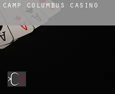 Camp Columbus  Casino