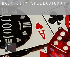 Bain City Spielautomat
