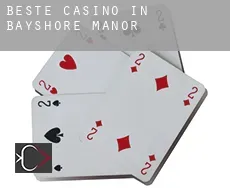 Beste Casino in Bayshore Manor