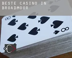 Beste Casino in Broadmoor